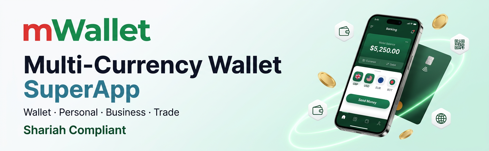 mWallet Multi-Currency Wallet SuperApp - Wallet, Personal, Business, Trade. Shariah Compliant.